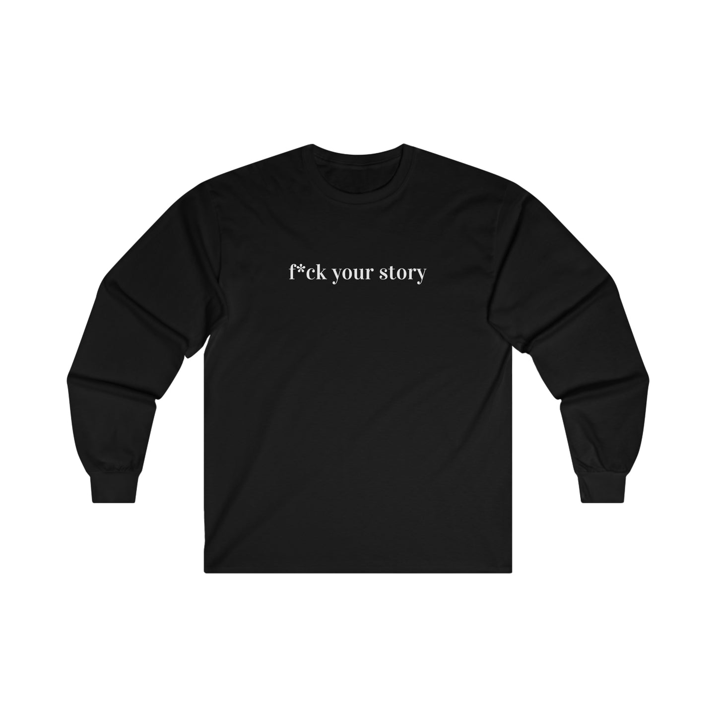 A great long sleeve sweatshirt for any fan of the WWE, The Rock, and Roman Reigns. "Fuck Your Story" to Cody Rhodes at Wrestlemania!