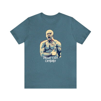 The Official Proud Cody Crybaby Shirt for all of the Cody Rhodes fans out there who want Cody Rhodes to finish his story at Wrestlemania 40 in Philadelphia!