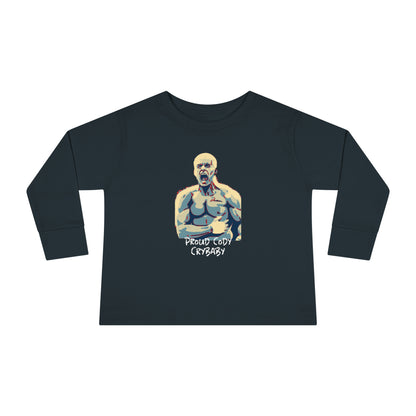 "Proud Cody Crybaby" Toddler Long Sleeve Tee