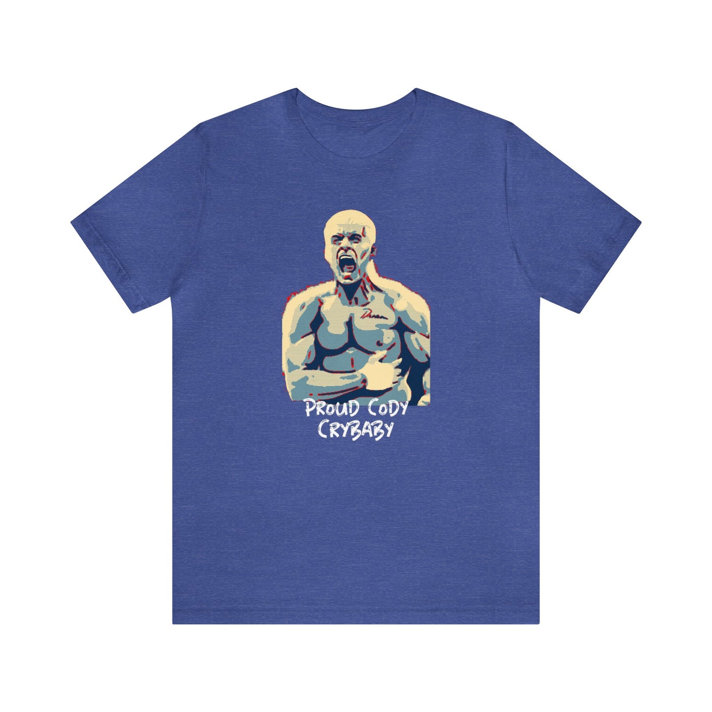 The Official Proud Cody Crybaby Shirt for all of the Cody Rhodes fans out there who want Cody Rhodes to finish his story at Wrestlemania 40 in Philadelphia!