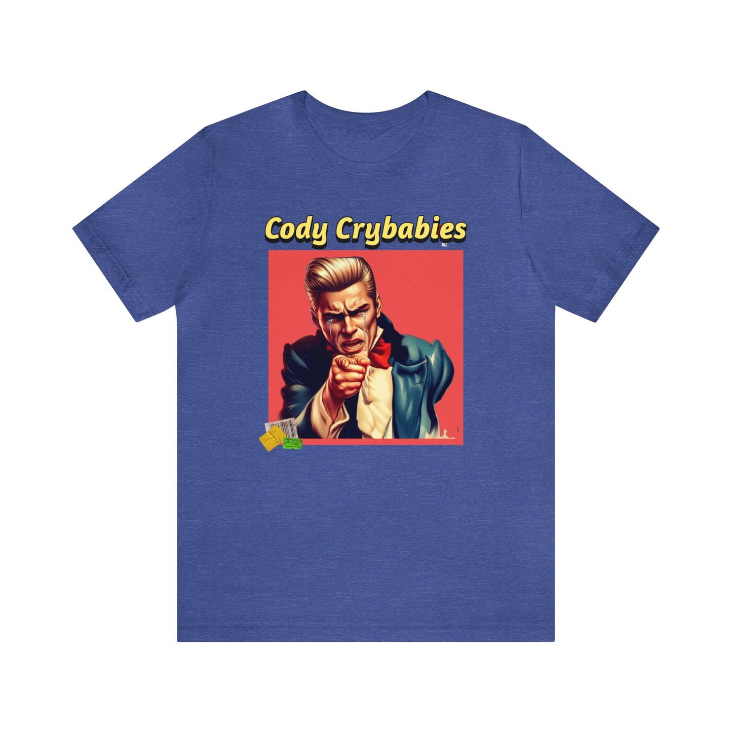 The Rock called the diehard fans of Cody Rhodes "Cody Crybabies". As fans of the WWE, we hope you enjoy this shirt as we approach Wrestlemania! 