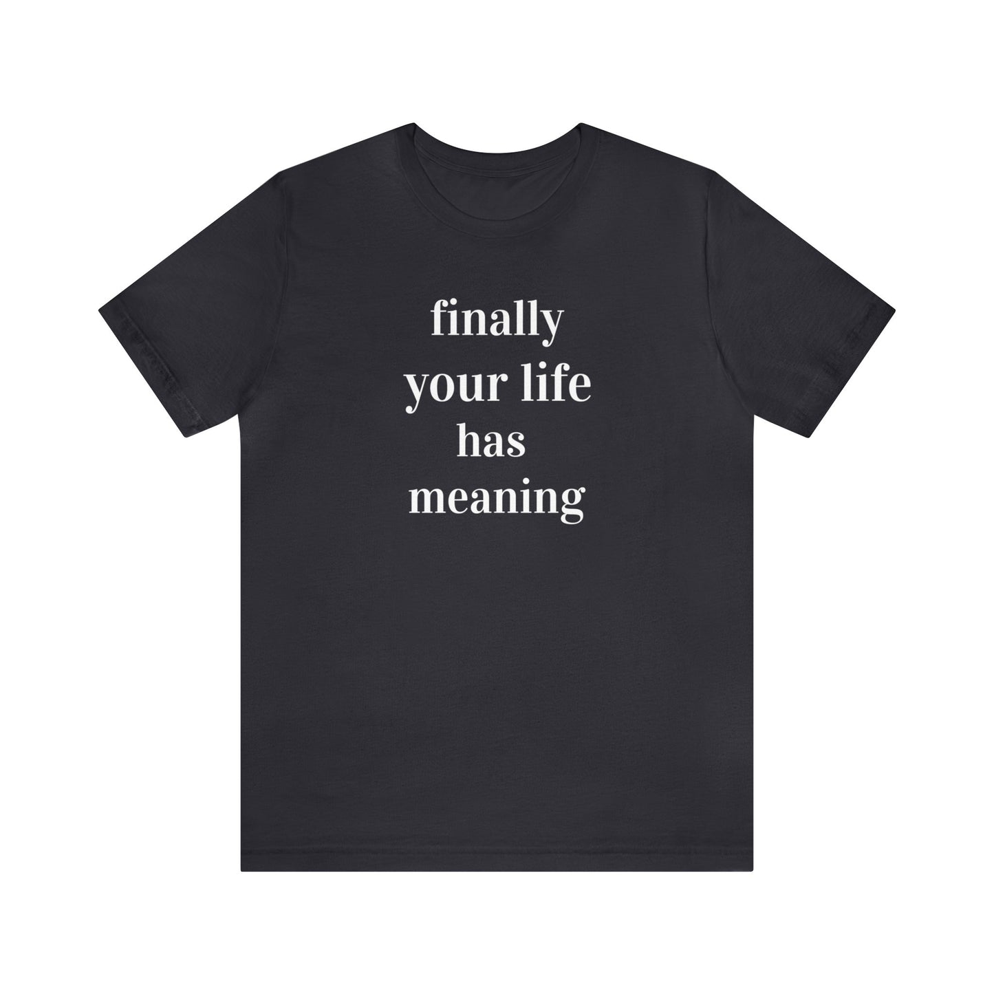 "Finally Your Life Has Meaning" is what The Rock says to all of the Cody Crybabies who support Cody Rhodes every week. This is the best shirt to wear as you support The Bloodline at Wrestlemania! 